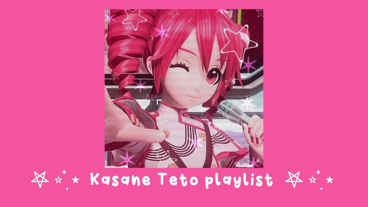Kasane Teto playlist!!
