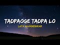 Lata Mangeshkar Tadpaoge Tadpa Lo Lyrics Barkha 1957