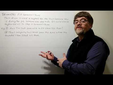 Tutor Nick P Idioms ( 92) Fill Someone's Shoes.