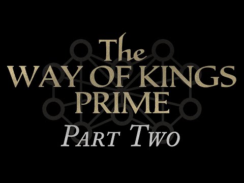 02—The Way of Kings Prime Chapters 11-19