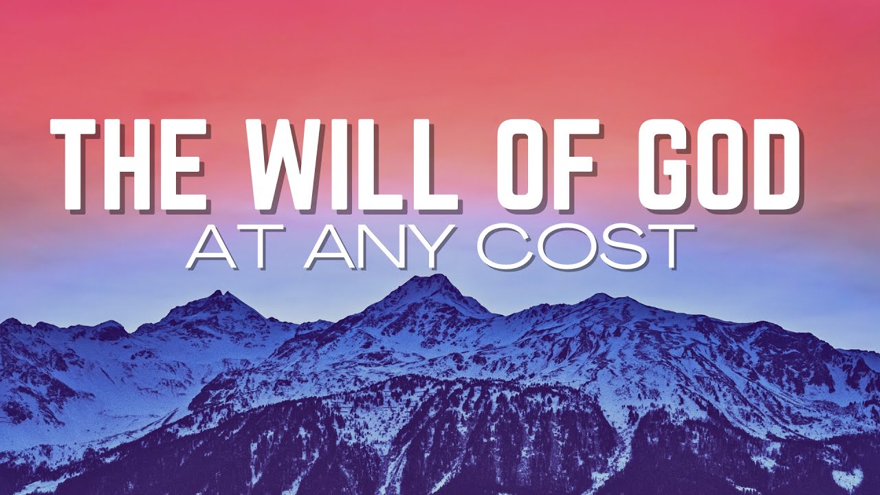 Sunday Worship Service | "The Will of God, At Any Cost" | 10.27.2024