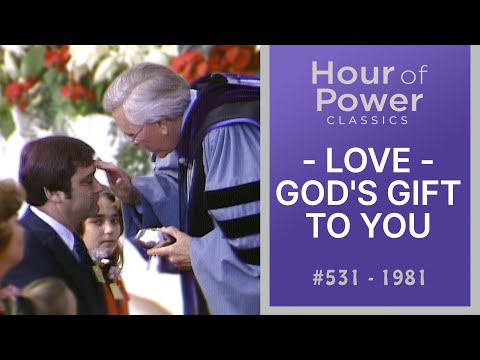 #531 - LOVE - GOD'S GIFT TO YOU