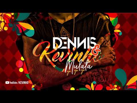 MC Kevinho e Dennis DJ - Mulata Ye Ye Ye (Carnaval 2018)