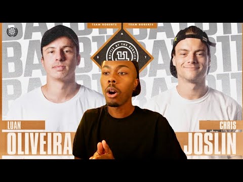 BATB 11  - CHAMPIONSHIP BATTLE -  CHRIS JOSLIN vs  LUAN OLIVEIRA (reaction)