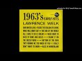 Lawrence Welk ‎1963's Early Hits Side 1