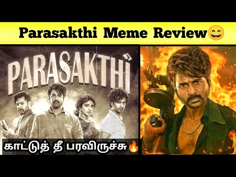 Parasakthi Movie Review💥 Sivakarthikeyan Vera Level 💥 Ft.Meme Review