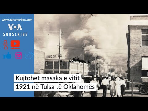 Kujtohet masaka e vitit 1921 në Tulsa të Oklahomës