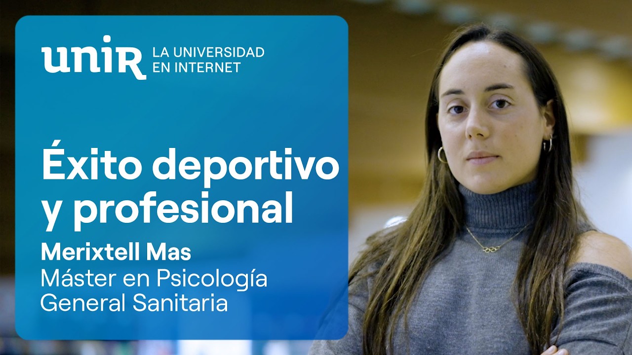 El éxito de Merixtell Mas - deportista de élite y psicóloga deportiva con UNIR | #UNIRopiniones