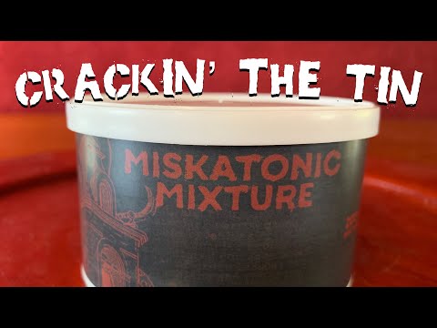 Miskatonic Mixture - Crackin' the Tin