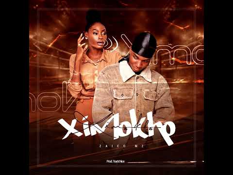 Zaico Mz- Ximokho (Official Audio)