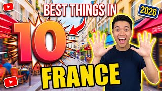 10 Best Things to Do in France (You'll Wish You Knew Sooner!) 2026 | World Amazing Travel