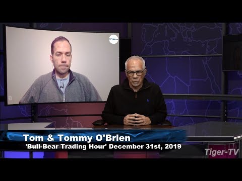 December 31st, The Bull-Bear Hour on TFNN - 2019