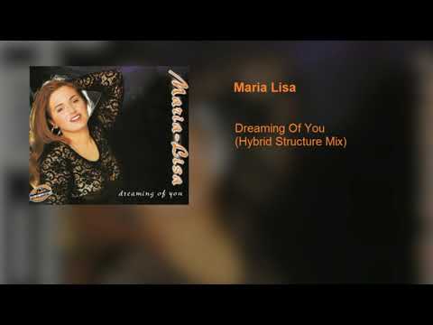 Maria Lisa - Dreaming Of You (Hybrid Structure Mix)