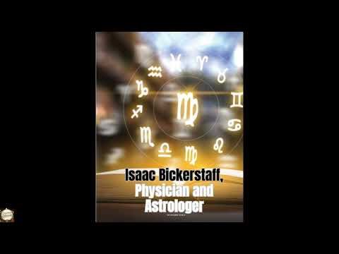 Isaac Bickerstaff, Physician and Astrologer by Sir Richard Steele — free full audiobook