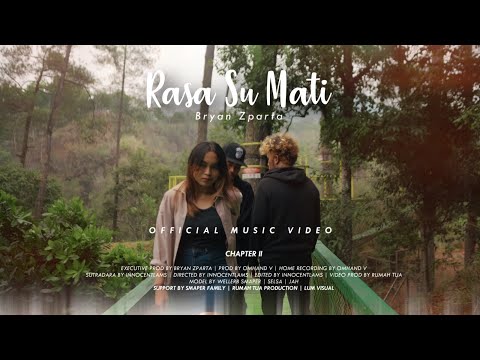 BRYAN ZPARTA - RASA SU MATI ( OFFICIAL MUSIC VIDEO )