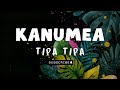 Tipa Tipa Kanumea
