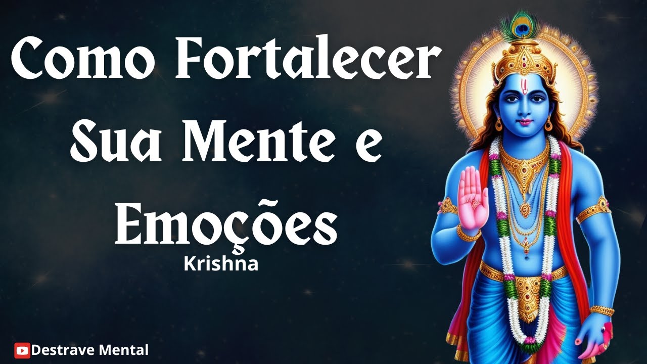 Como Ser Emocionalmente Forte | Filosofia do Hinduísmo