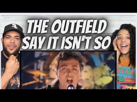 A VIBE! | FIRST TIME HEARING The Outfield   The Outfield -  Say It Isn't So REACTION
