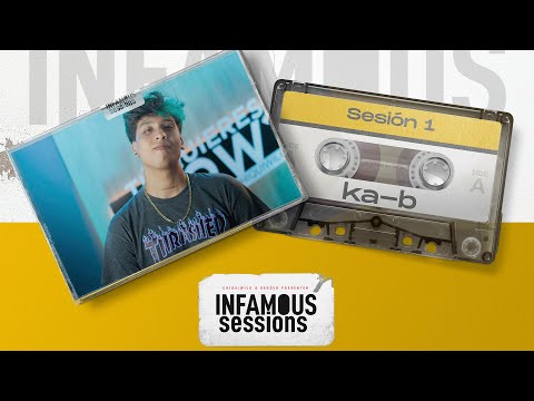 KA-B | Infamous Sessions N°1 🎤
