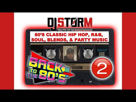 DJ STORM BACK TO THE 80s HOUSE PARTY VIDEO MIX #2