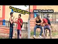 Badmashi Prank Tea Prank Body Is Manya Badmash