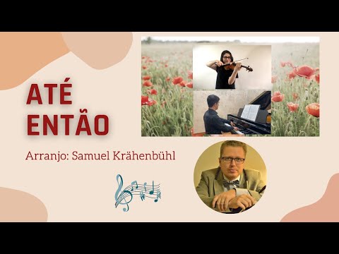 Até Então - Hinário Adventista 555 | Violino e Piano