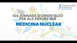 Medicina Nuclear - Orientació MIR 2021
