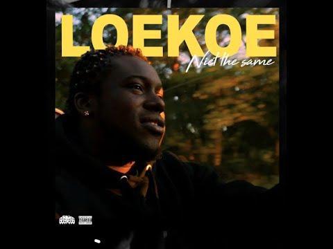 Loekoe x ATLouis - Niet the same (produced By ATLouis)