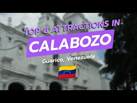 Top 8 Attractions in Calabozo, Guarico, Venezuela 🇻🇪 | CityGems Travel