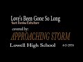 Love's Been Gone So Long covered by Approaching Storm - Lowell High School April 5th, 1974