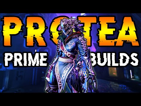 PROTEA Prime | Ultimate Steel Path Builds