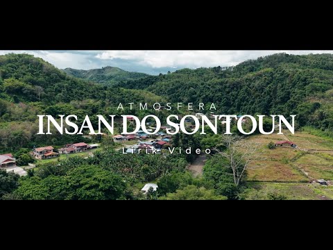 Atmosfera - Insan Do Sontoun (Lirik Video | Kini dengan Terjemahan BM)