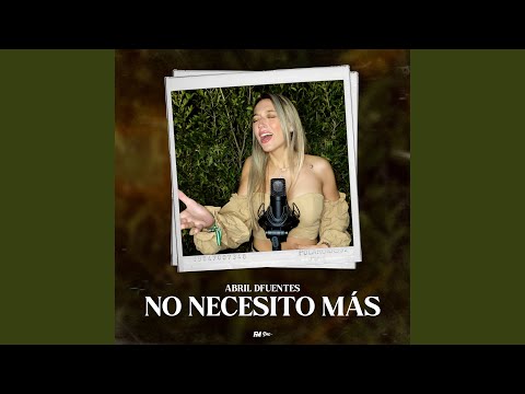 No Necesito Más