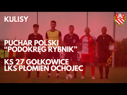 Puchar Polski - Podokręg Rybnik: KS 27 Gołkowice - LKS Płomień Ochojec