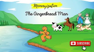 The Gingerbread Man Story #mommyization