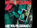 neil young - are you passionate 