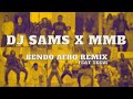 DJ SAMS X MMB Bendo Afro Remix Ft Teevii