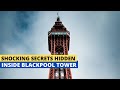 The Shocking Secrets Hidden Inside Blackpool Tower