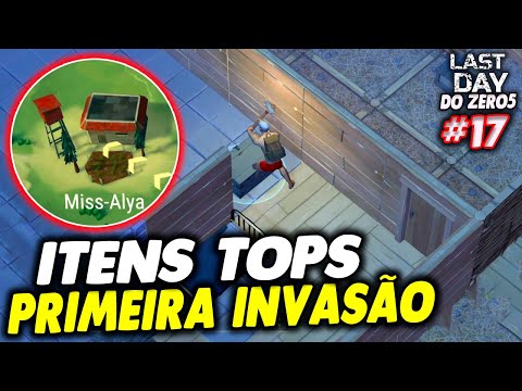 MUITOS ITENS TOPS NA PRIMEIRA BASE INVADIDA - LAST DAY DO ZERO 5 #17