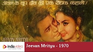 Jeevan Mrityu - 1970