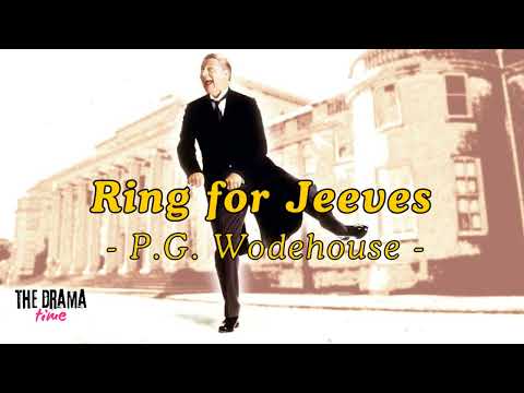 Ring for Jeeves: A Wodehouse Masterpiece Where Jeeves Steps into the Spotlight | DRAMA TIME with BBC