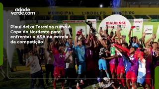 Piauí deixa Teresina rumo à Copa do Nordeste para enfrentar o ASA na estreia da competição