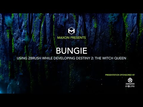 Bungie - Using ZBrush While Developing Destiny 2: The Witch Queen - ZBrush Summit 2022
