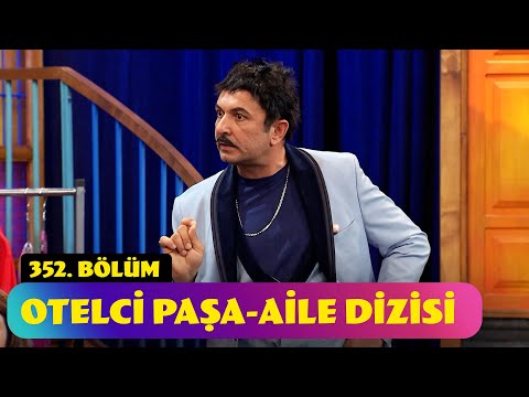 Otelci Paşa - Aile Dizisi - 352. Bölüm (Güldür Güldür Show)