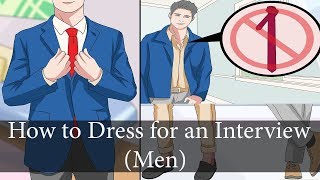How to Dress for an Interview as a (Man) - Adiony
