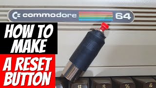 How to make a Reset Button for Commodore 64 BreadBox/BreadBin