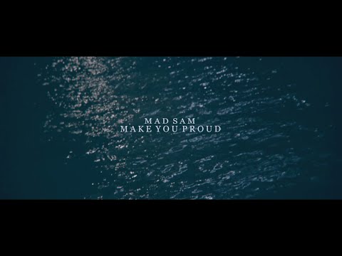 Mad Sam - Make You Proud [@MadSamUk] | Its Live Uk