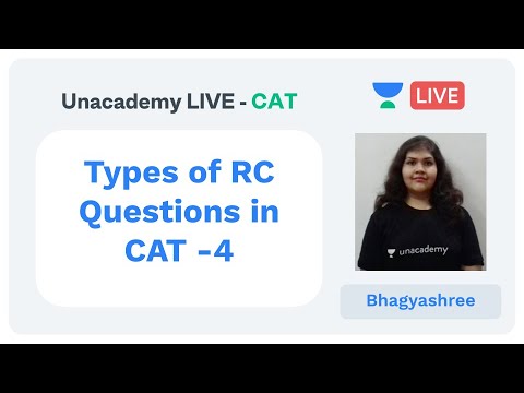 Types of RC Questions in CAT - 4 by Bhagyashree Ghosh