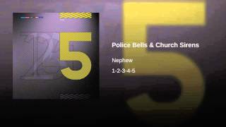 Police Bells & Church Sirens