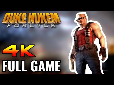 Duke Nukem Forever - Full Game Walkthrough (No Commentary) [4K]